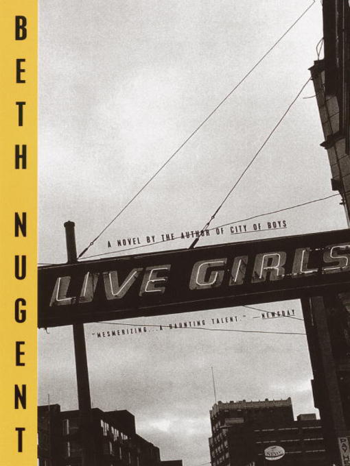 Title details for Live Girls by Beth Nugent - Available